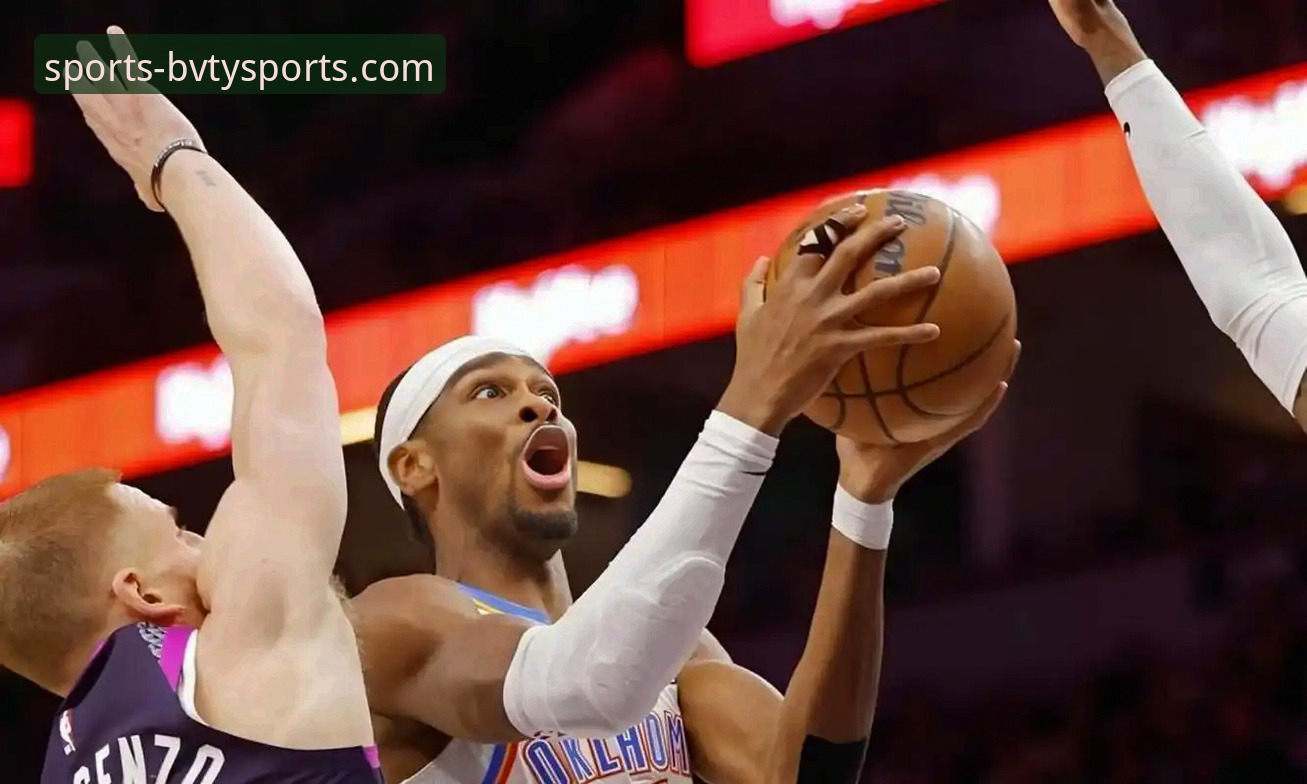 亚历山大47分加时制胜：一场通过宝威体育APP最新版本深度体验的NBA攻防技术解析